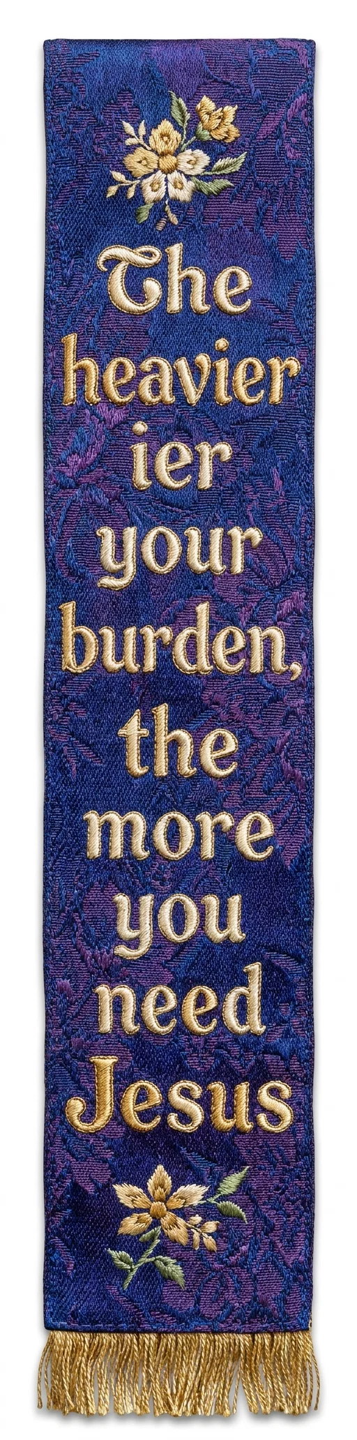 The heavier your burden, the more you need Jesus.