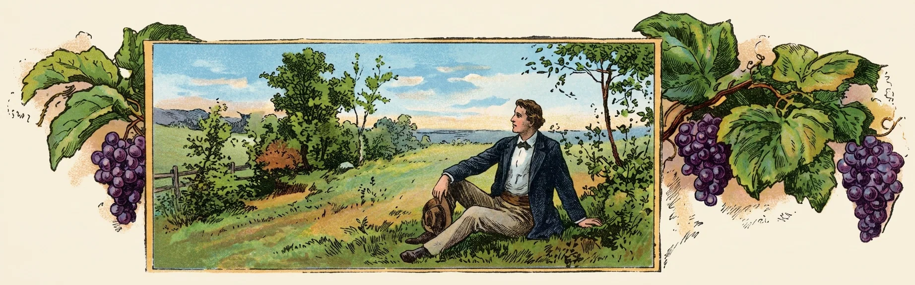 A pastoral scene shows a well-dressed man seated on grassy ground in the foreground, leaning back against a leafy shrub with one knee raised and a hat resting beside him. He gazes across a gently sloping rural landscape of fields, fence posts, scattered trees, distant hills, and a broad blue horizon beneath a partly cloudy sky. The central landscape is framed by oversized grapevines, with curling stems, large green leaves, and clusters of purple grapes on both sides. No text or lettering is visible.